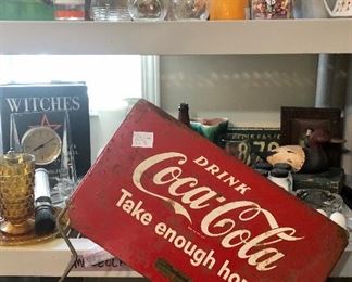 Nice rare, early Coca-Cola sign and the motto for this sale "take enough home"!