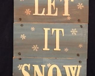 Lot# 2138 - "Let it Snow" Sign