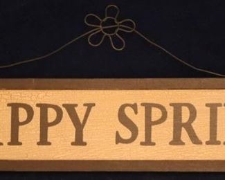 Lot# 2269 - "Happy Spring" Wood Sign