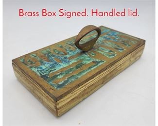 Lot 82 PEPE MENDOZA Covered Brass Box Signed. Handled lid.