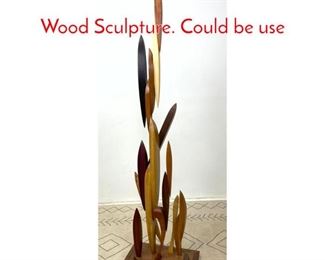 Lot 125 NICK WESILESKI 2016 Artist Wood Sculpture. Could be use