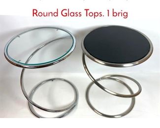 Lot 134 2pc PACE Spiral Spring Tables. Round Glass Tops. 1 brig