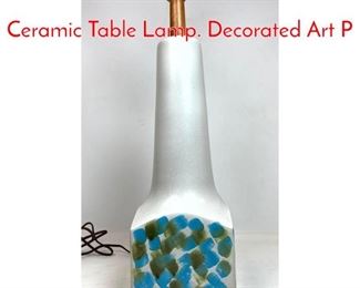 Lot 277 JANE GORDON MARTZ Ceramic Table Lamp. Decorated Art P