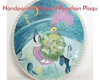 Lot 388 Marked MARC CHAGALL Handpainted Painted Porcelain Plaqu