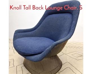 Lot 434 Rare WARREN PLATNER for Knoll Tall Back Lounge Chair. S