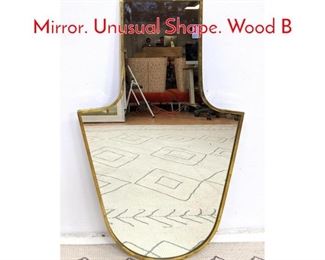 Lot 493 Italian Style Brass Frame Mirror. Unusual Shape. Wood B