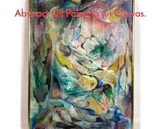Lot 494 BABETTE S. FARIAN Abstract Oil Painting on Canvas.