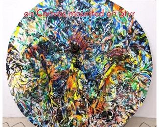 Lot 497 Large Round Drip Oil Painting on Canvas mounted on Styr