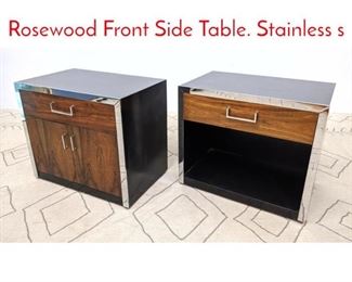 Lot 559 Pair JOHN STUART Rosewood Front Side Table. Stainless s
