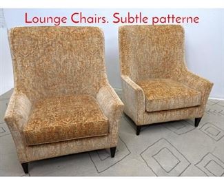 Lot 1075 Pair Oversized Tall Back Lounge Chairs. Subtle patterne