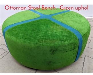 Lot 1106 Large Oversized Round Ottoman Stool Bench. Green uphol
