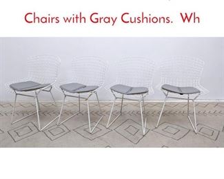 Lot 1273 Set 4 Bertoia Vinyl Side Chairs with Gray Cushions. Wh