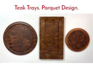 Lot 1376 3pcs Dansk and DIGSMED Teak Trays. Parquet Design. 