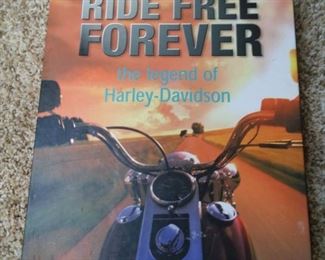Ride Free Forever The Legend of Harley Davidson