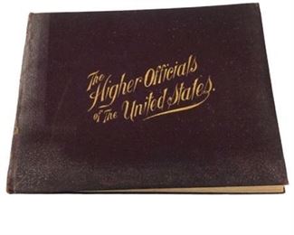 Lot 026
First Edition The Higher Officials Of The United States 1886