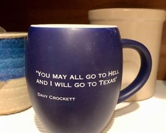 You may all go to Hell and I will go to Texas - Davy Crockett.  If THAT'S not true, I don't know what is!  