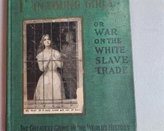 Fighting the Traffic in Young Girls or The White Slave Trade 1910
$10