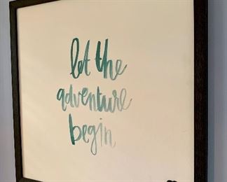 Item 98:  "Let the Adventure Begin" magnetic board - 23.5"l x 2"w x 23.5"h:  $22