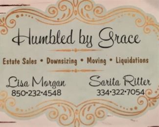 Humbled By Grace Estate Sales  
Overwhelmed with stuff!! We can help, give us a call ... 850-232-4548 or  334-322-7054.