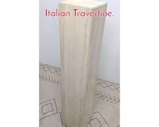 Lot 30 Tall Travertine Pedestal Stand. Italian Travertine. 