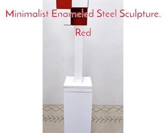 Lot 133 GEORGE D AMATO Minimalist Enameled Steel Sculpture. Red