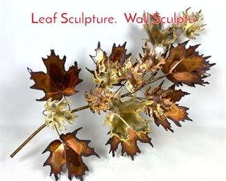 Lot 186 C. JERE Style Mixed Metal Leaf Sculpture. Wall Sculptu