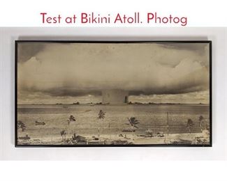 Lot 187 Government Photo Of Atomic Test at Bikini Atoll. Photog