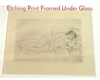 Lot 191 Pierre Auguste RENOIR Etching Print Framed Under Glass.