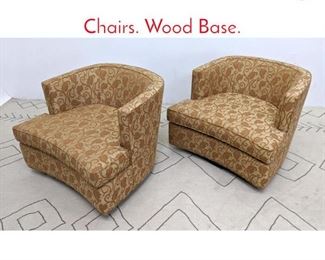 Lot 217 Pair Decorator Swivel Lounge Chairs. Wood Base. 