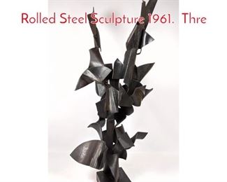 Lot 384 GERALD DI GIUSTO Hot Rolled Steel Sculpture 1961. Thre
