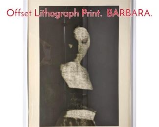 Lot 444 EUGENE FELDMAN Photo Offset Lithograph Print. BARBARA.