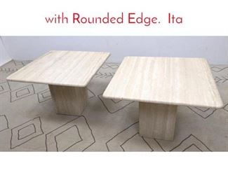 Lot 451 Pair Travertine Side End Tables with Rounded Edge. Ita