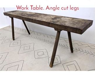 Lot 461 French Style Thick Plank Top Work Table. Angle cut legs