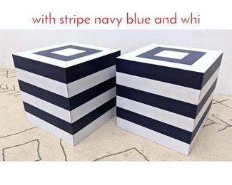 Lot 544 Pair Laminate Cube tables with stripe navy blue and whi
