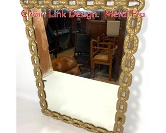 Lot 585 CURRY BETTY JUNE Mirror. Chain Link Design. Metal Fra