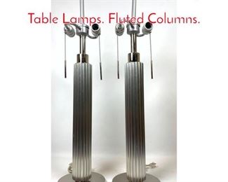 Lot 1060 Pair Machine Age Style Table Lamps. Fluted Columns. 