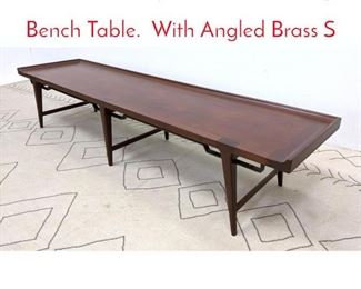 Lot 1063 Unique Modernist Long Bench Table. With Angled Brass S