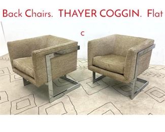 Lot 1119 Pr MILO BAUGHMAN TBack Chairs. THAYER COGGIN. Flat c