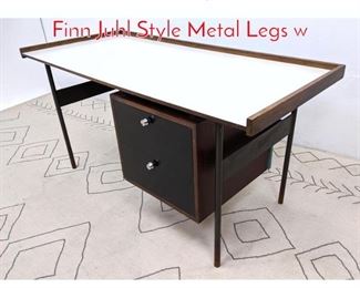 Lot 1209 Mid Century Modern Desk. Finn Juhl Style Metal Legs w