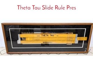 Lot 1214 Oversized Framed Slide rule. Theta Tau Slide Rule Pres