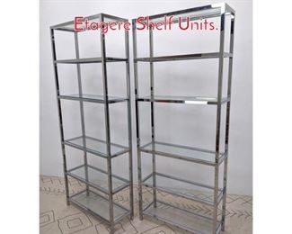 Lot 1383 Pair Tall Chrome and Glass Etagere Shelf Units.