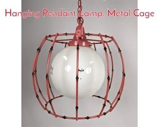 Lot 1440 Mid Century Modern Hanging Pendant Lamp. Metal Cage gl