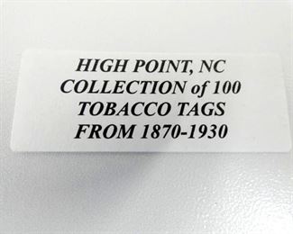 18701930 TOBACCO TAG COLLECTION 