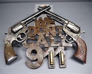 "We Don't Call 911" Wall Decor
