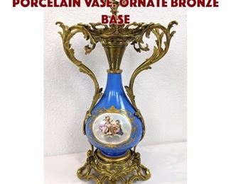 Lot 43 Sevres style French Porcelain Vase. Ornate bronze base