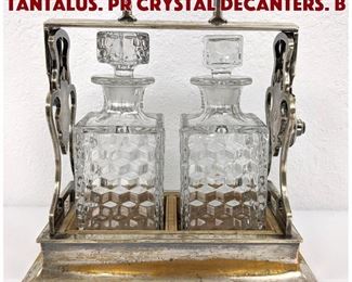 Lot 89 Silver Plate Antique Tantalus. Pr Crystal Decanters. B