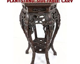 Lot 107 Carved Chinese Marble Top Plant Stand, Side Table. Carv