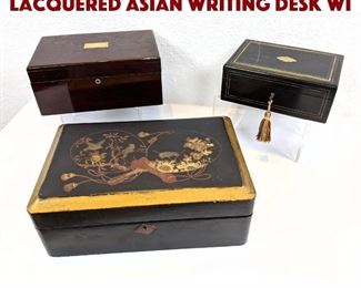 Lot 116 3pc Vintage Box Lot. 1 Lacquered Asian Writing Desk wi
