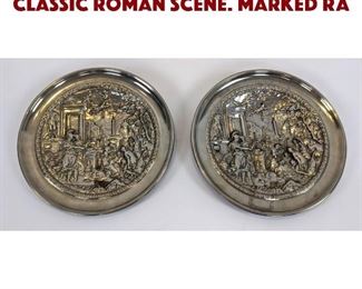 Lot 137 Pr Silvered Metal Plates Classic Roman Scene. Marked RA