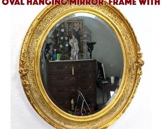 Lot 155 Antique Gilt Gesso Wood Oval Hanging Mirror. Frame with
